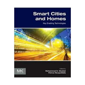 Smart Cities And Homes: Key Enabling Technologies (Paperback - 2017)