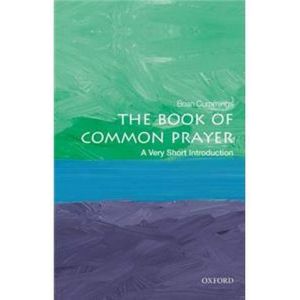 The Book of Common Prayer: A Very Short Introduction (Paperback - 2018)