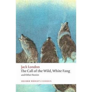 The Call of the Wild, White Fang, and Other Stories (Paperback - 2009)