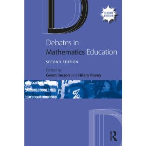 Debates in Mathematics Education; Ed. 2 (Paperback - 2020)