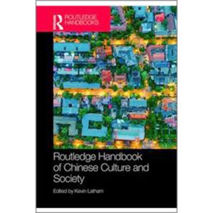 Routledge Handbook of Chinese Culture and Society (Hardbound - 2020)