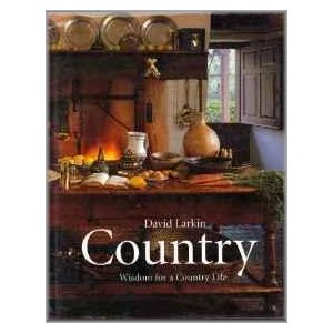 Country: Wisdom for a Country Life (Paperback - 2000)