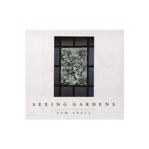 Seeing Gardens (Hardbound - 2000)