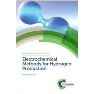 Electrochemical Methods for Hydrogen Production (Hardcover - 2019)