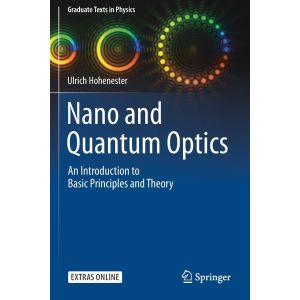 Nano and Quantum Optics: An Introduction to Basic Principles and Theory (Paperback - 2021)