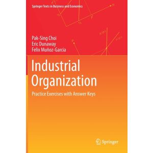 Industrial Organization: Practice Exercises with Answer Keys (Hardcover - 2021)