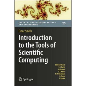 Introduction to the Tools of Scientific Computing (Hardcover - 2020)