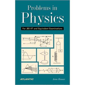 Problems in Physics: For JEE-IIT and Equivalent Examinations, Vol. 2 (Hardbound - 2021)