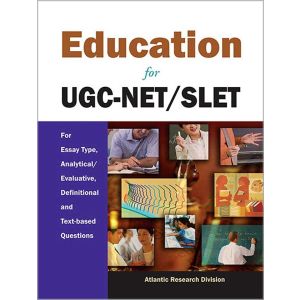 Education for UGC-NET/SLET: For Essay Type, Analytical/Evaluative, Definitional and Text-based Questions (Paperback - 2011)