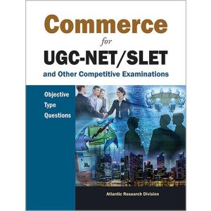 Commerce for UGC-NET/SLET and Other Competitive Examinations: Objective Type Questions (Paperback - 2013)