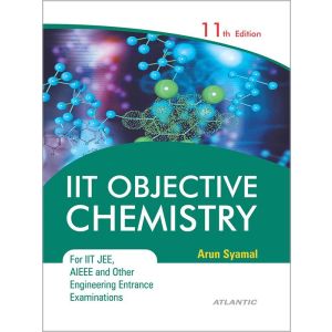 IIT Objective Chemistry: For IIT JEE, AIEEE and Other Engineering Entrance Examinations (Paperback - 2019)