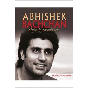 Abhishek Bachchan: Style and Substance (Hardbound - 2016)