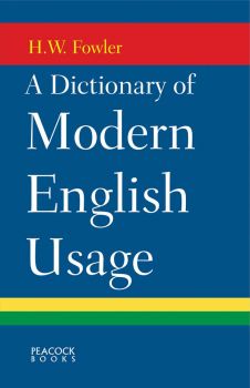 A Dictionary of Modern English Usage (Paperback-2023)