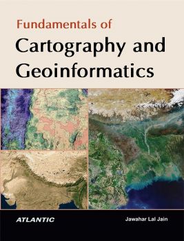 Fundamentals of Cartography and Geoinformatics (Hardbound-2023)